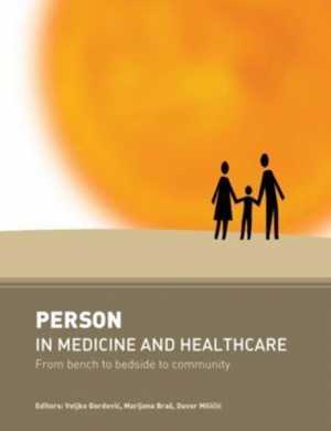 PERSON IN MEDICINE AND HEALTHCARE FROM BENCH TO BEDSIDE TO COMMUNITY